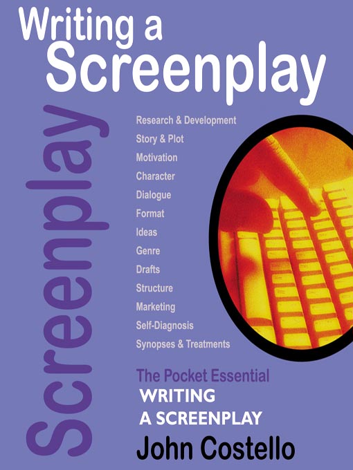 Title details for Writing a Screenplay by John Costello - Available